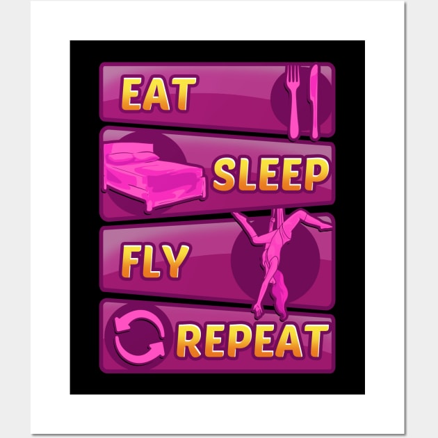 Eat Sleep Fly Repeat Aerial Yoga Silks Wall Art by theperfectpresents